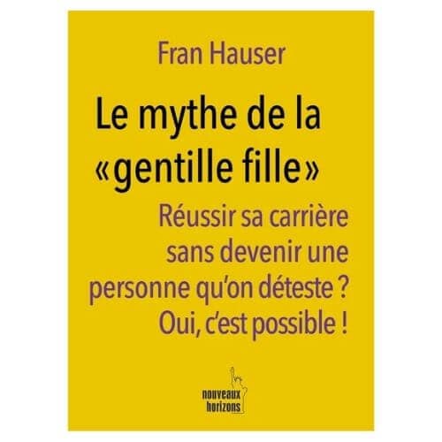 Le mythe de la gentille fille